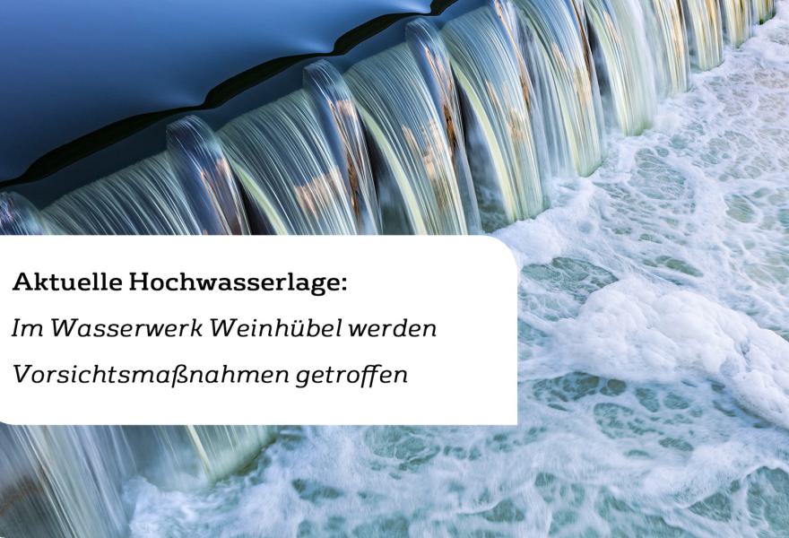 Presseinformation der Stadtwerke Görlitz AG: Aktuelle Hochwasserlage - Im Wasserwerk Weinhübel werden Vorsichtsmaßnahmen getroffen